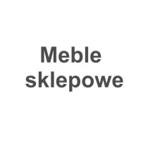 Meble sklepowe